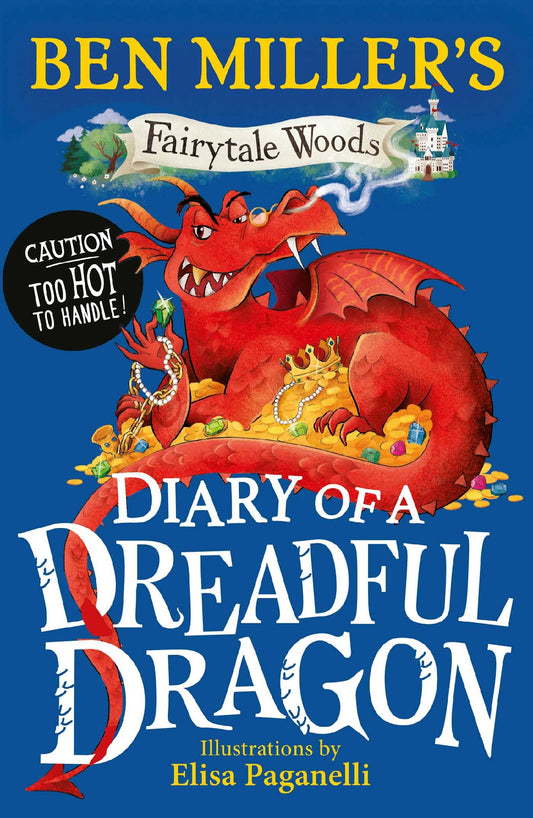 Fairytale Woods 4 Diary Of A Dreadful Dragon