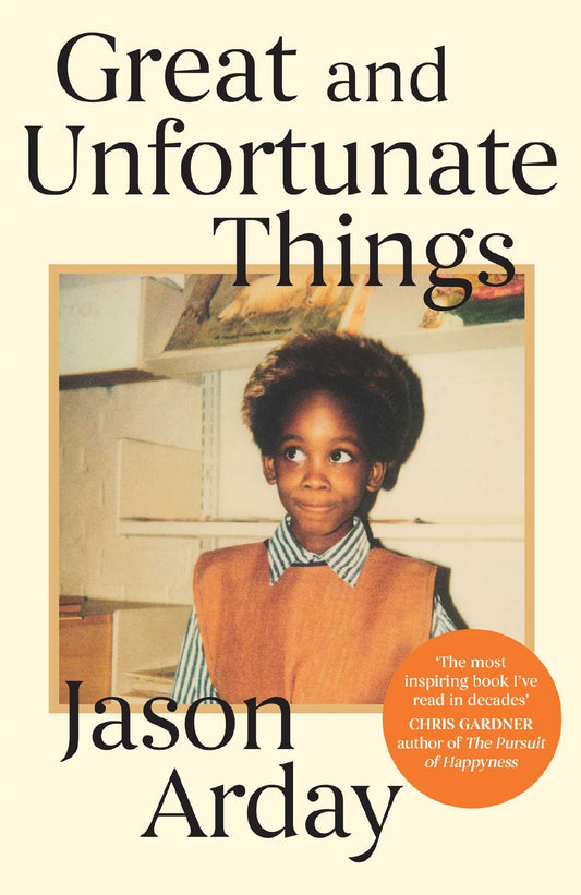 Great And Unfortunate Things