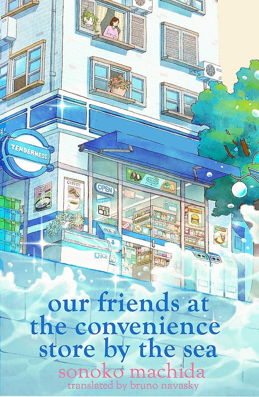 Our Friends At The Convenience Store By The Sea