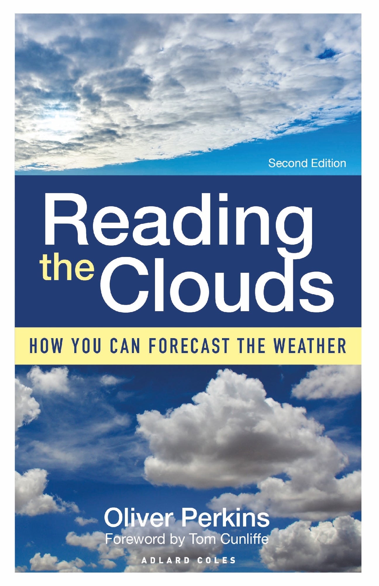 Reading The Clouds: How You Can Forecast The Weather