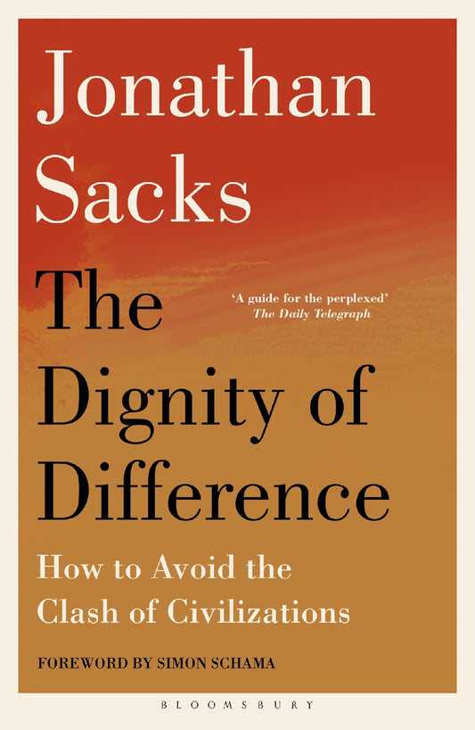 Dignity Of Difference: How To Avoid The Clash Of Civilizations New Revised Edition