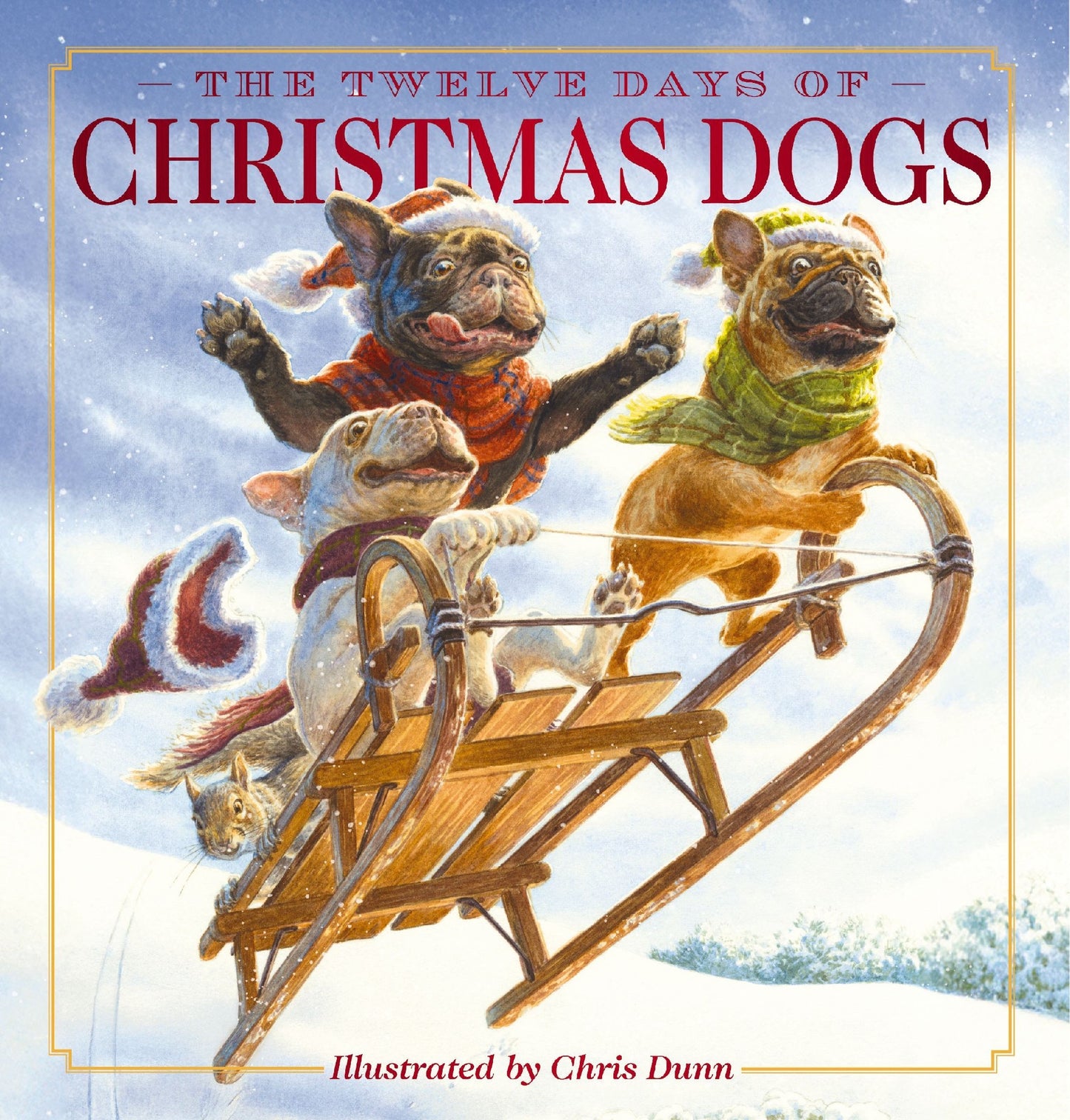 Twelve Days Of Christmas Dogs [classic Edition]