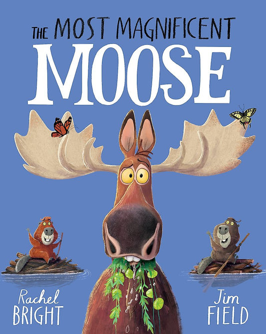 Most Magnificent Moose
