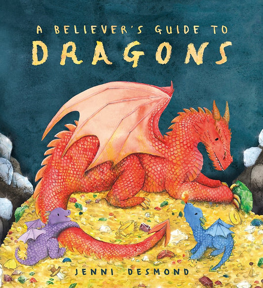 Believer's Guide To Dragons