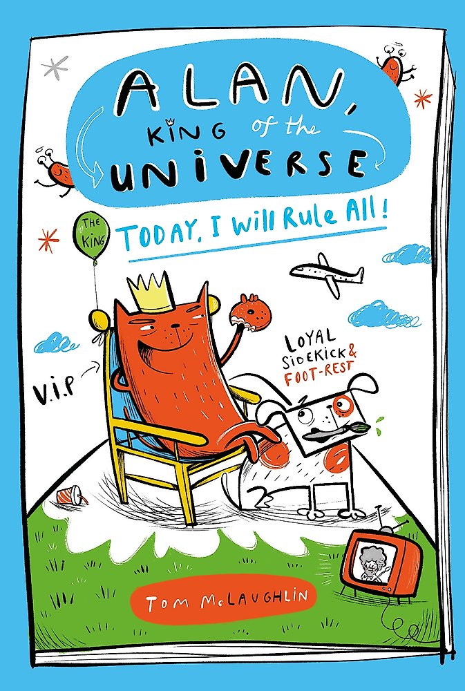 Alan, King Of The Universe #2 Today, I Will Rule All!
