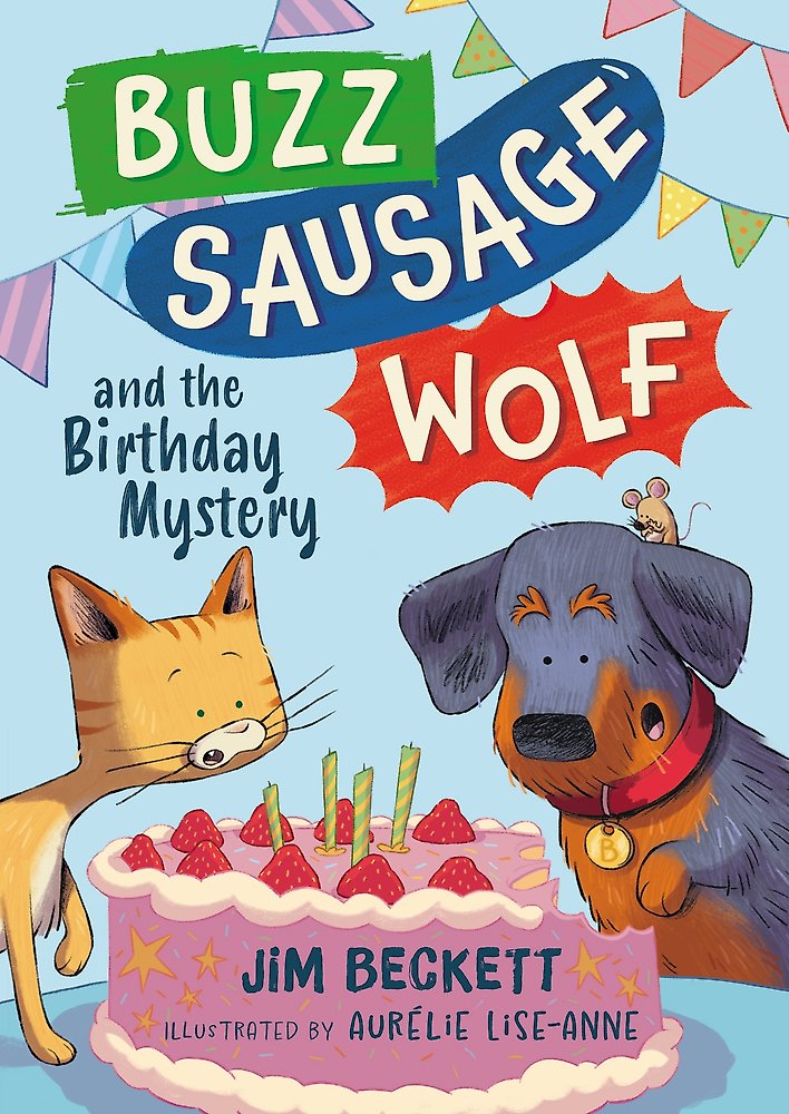 Buzz Sausage Wolf #3 And The Birthday Mysteryr
