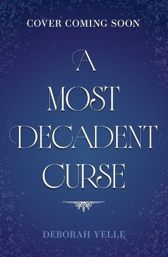 Most Decadent Curse