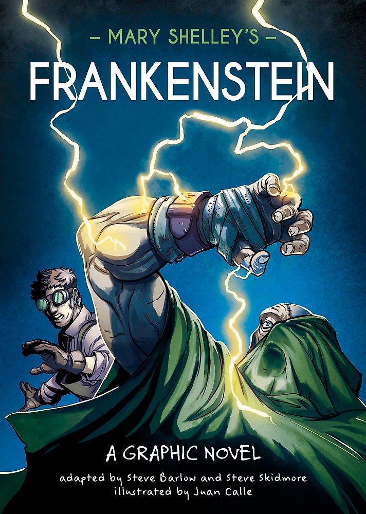 Classics In Graphics: Mary Shelley's Frankenstein