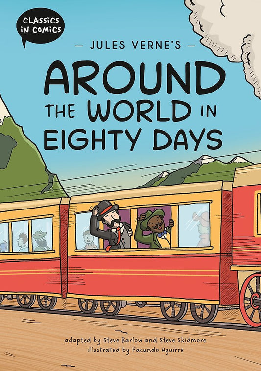 Classics In Comics: Jules Verne's Around The World In Eighty Days