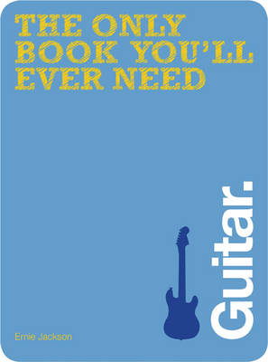 Only Guitar Book You'll Ever Need