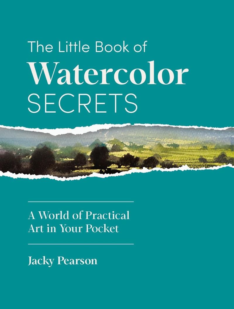 Little Book Of Watercolor Secrets
