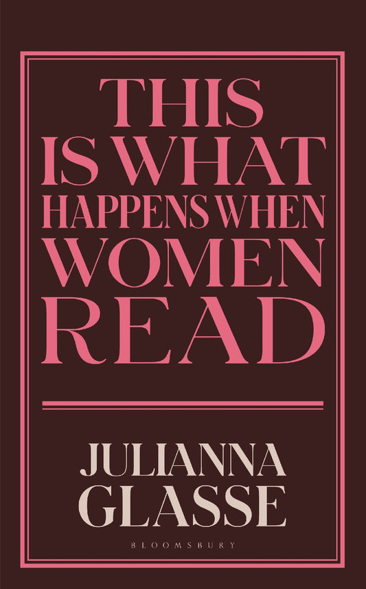 This Is What Happens When Women Read