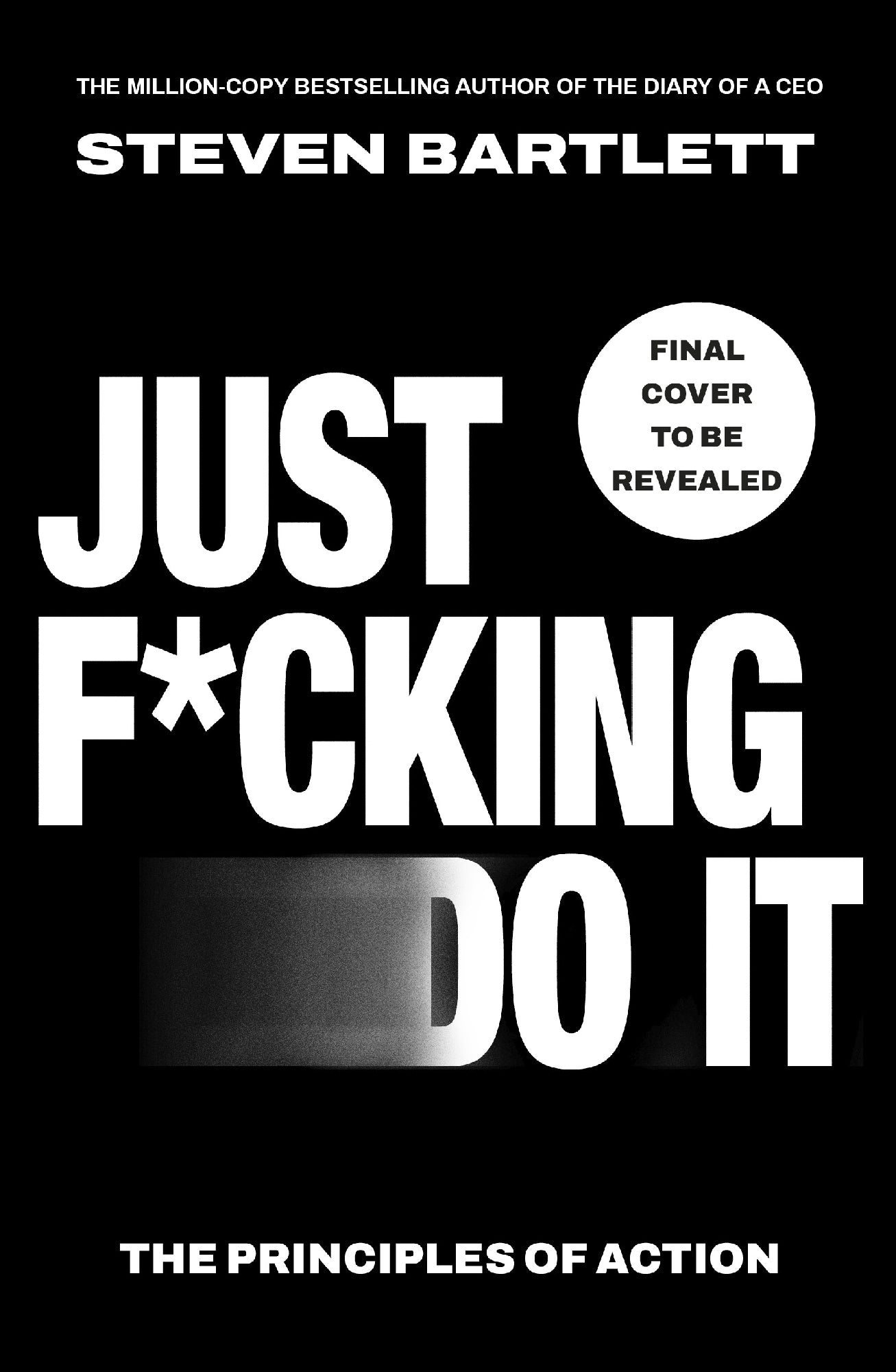 Just F*cking Do It