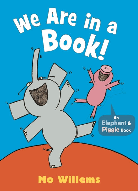 We Are In A Book! Elephant & Piggy