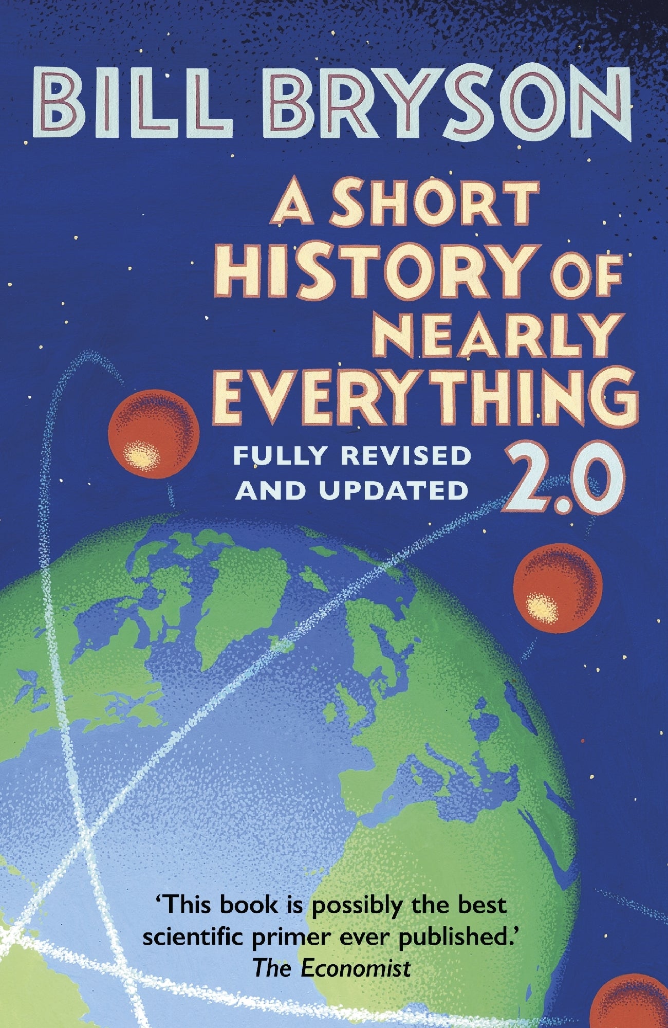 Short History Of Nearly Everyth 2.0