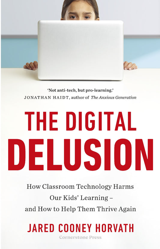 Digital Delusion