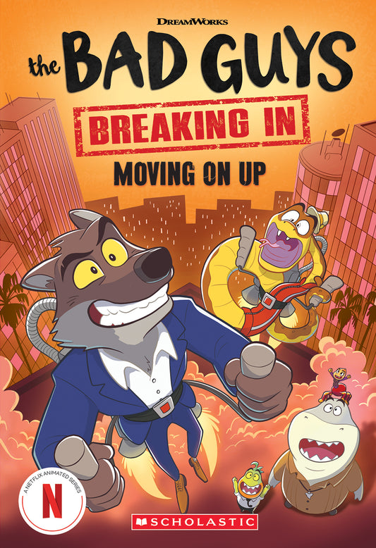 Bad Guys #2 Chapter Book Moving On Up