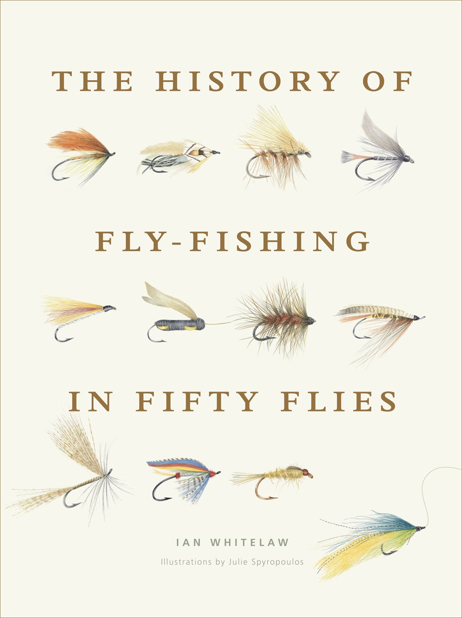 History Of Fly-fishing In Fifty Flies
