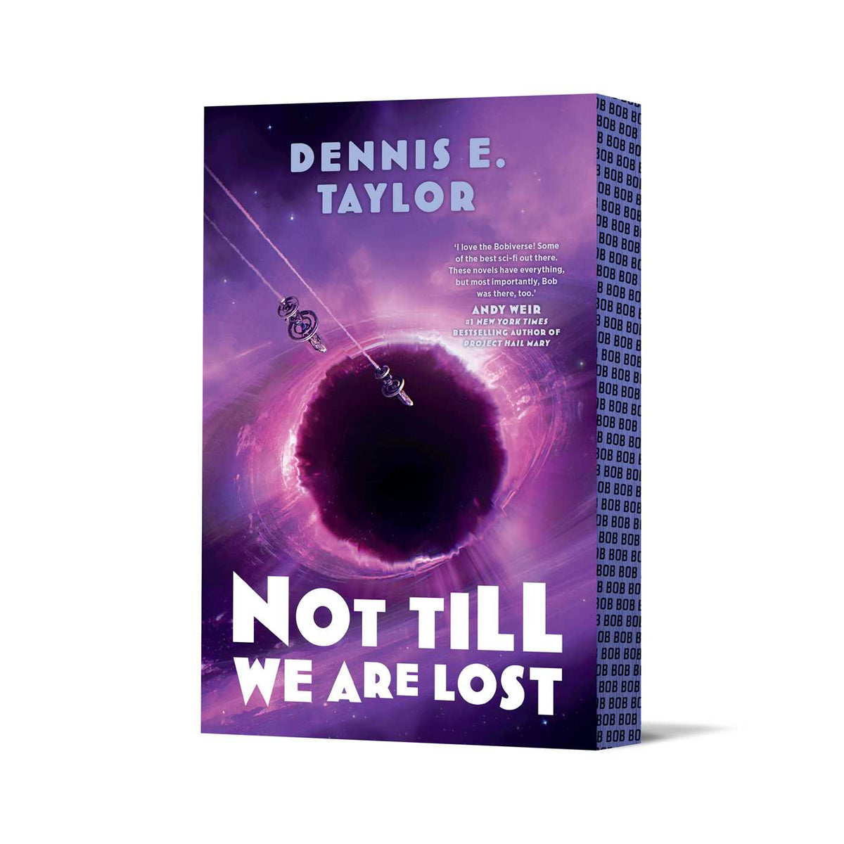 Bobiverse #5 Not Till We Are Lost
