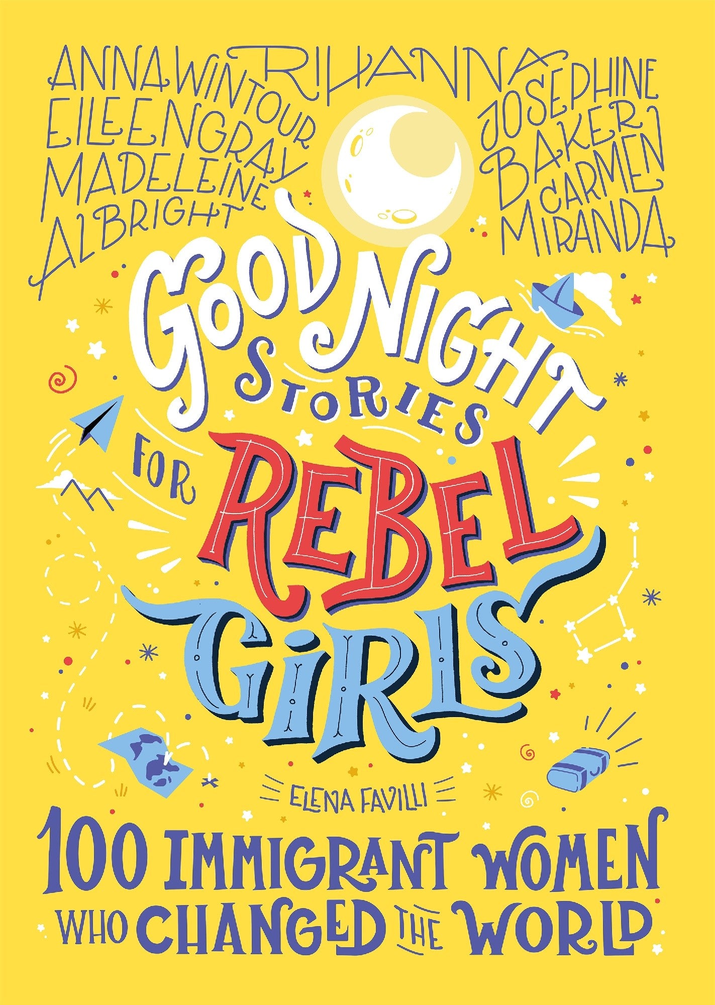 Rebel Girls 3 100 Immigrant Women W
