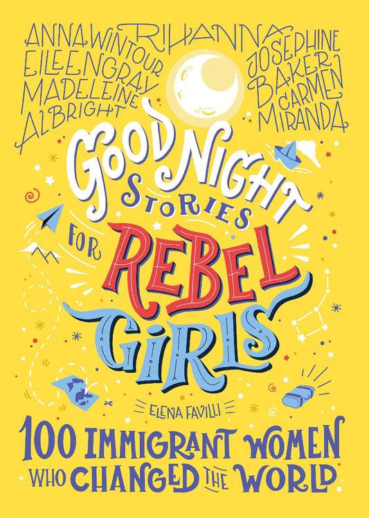 Rebel Girls 3 100 Immigrant Women W