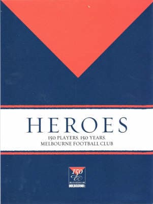 150 Heroes Of Melbourne