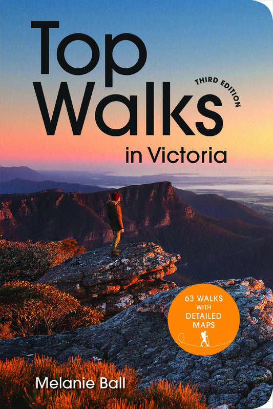 Top Walks In Victoria 3rd Edition