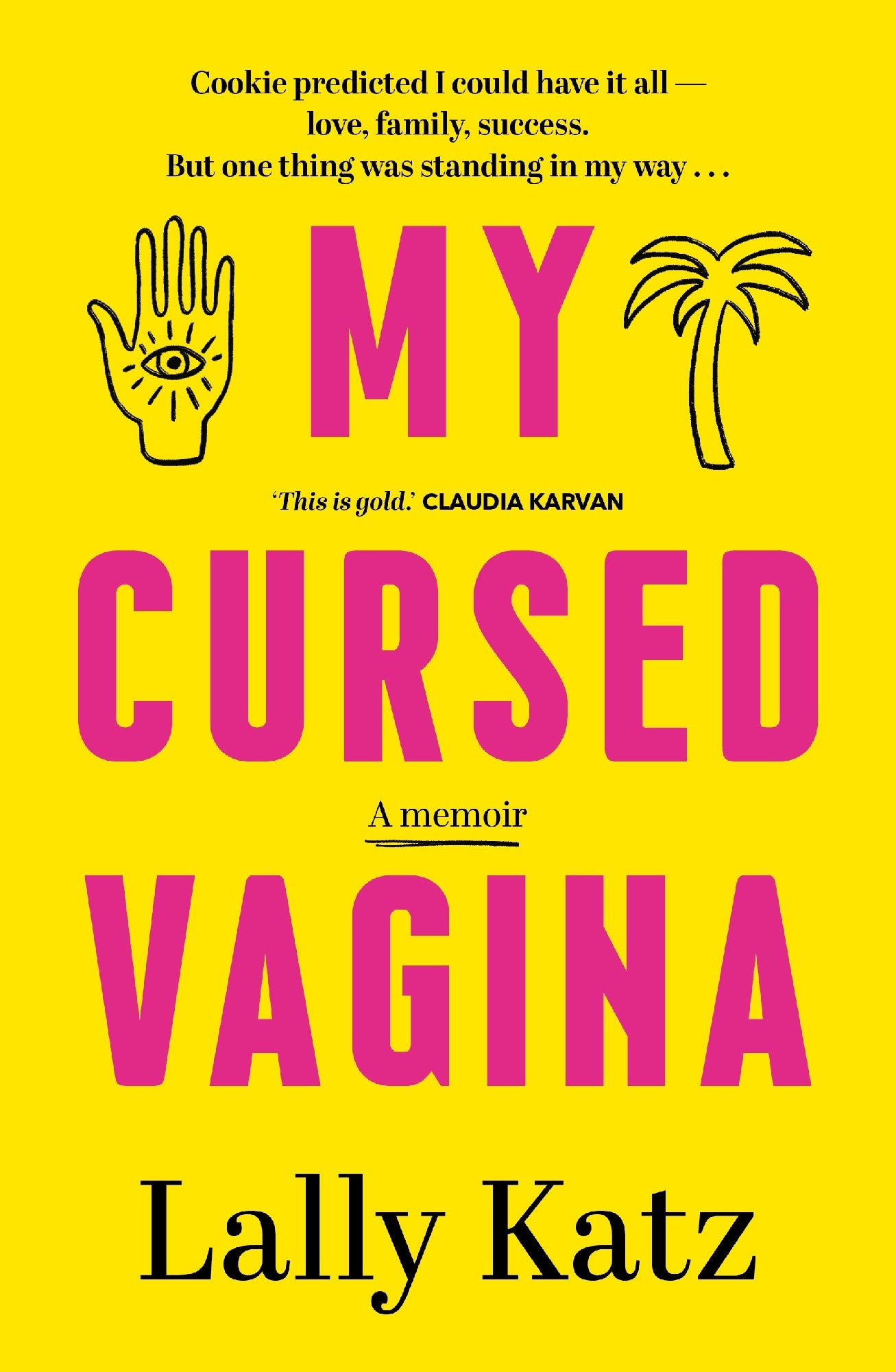 My Cursed Vagina A Memoir