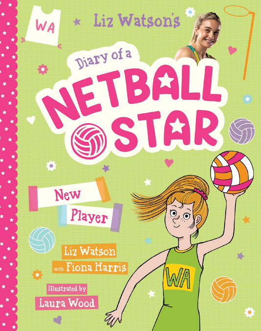 Diary Of A Netball Star #03 New Pla