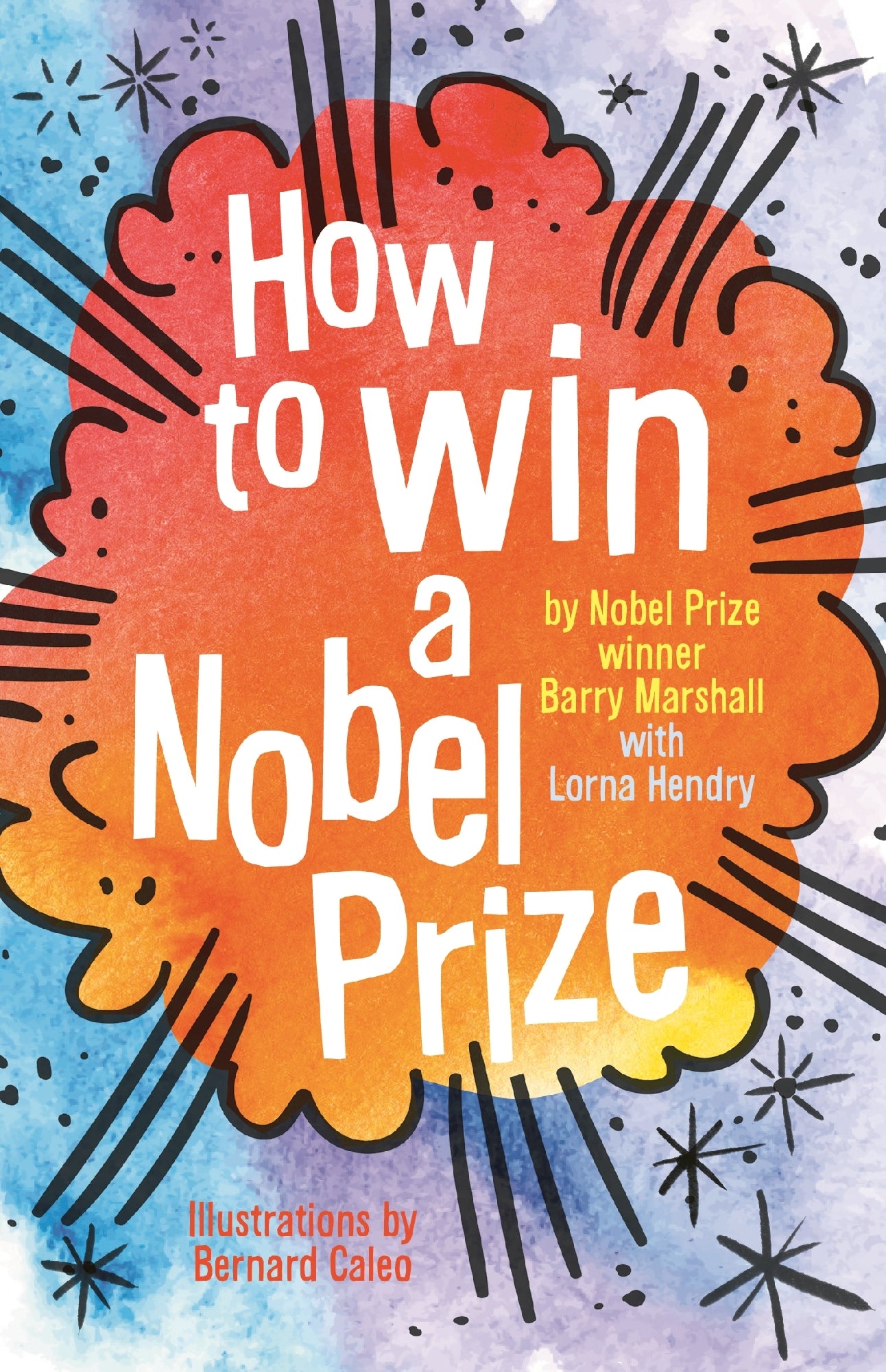 How To Win A Nobel Prize