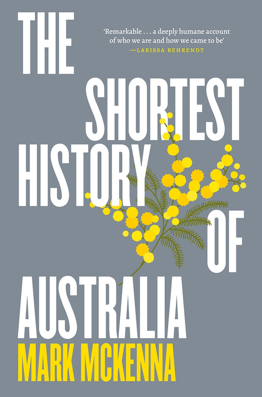 Shortest History Of Australia
