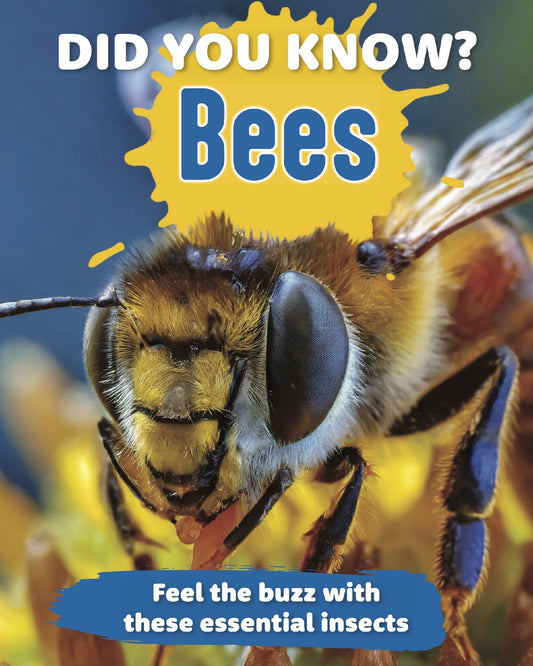 Did You Know? Bees