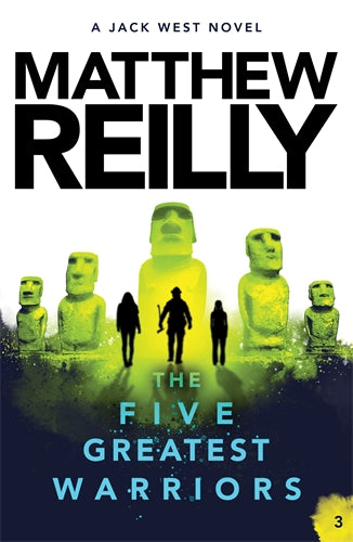 Five Greatest Warriors: A Jack West Jr Novel 3
