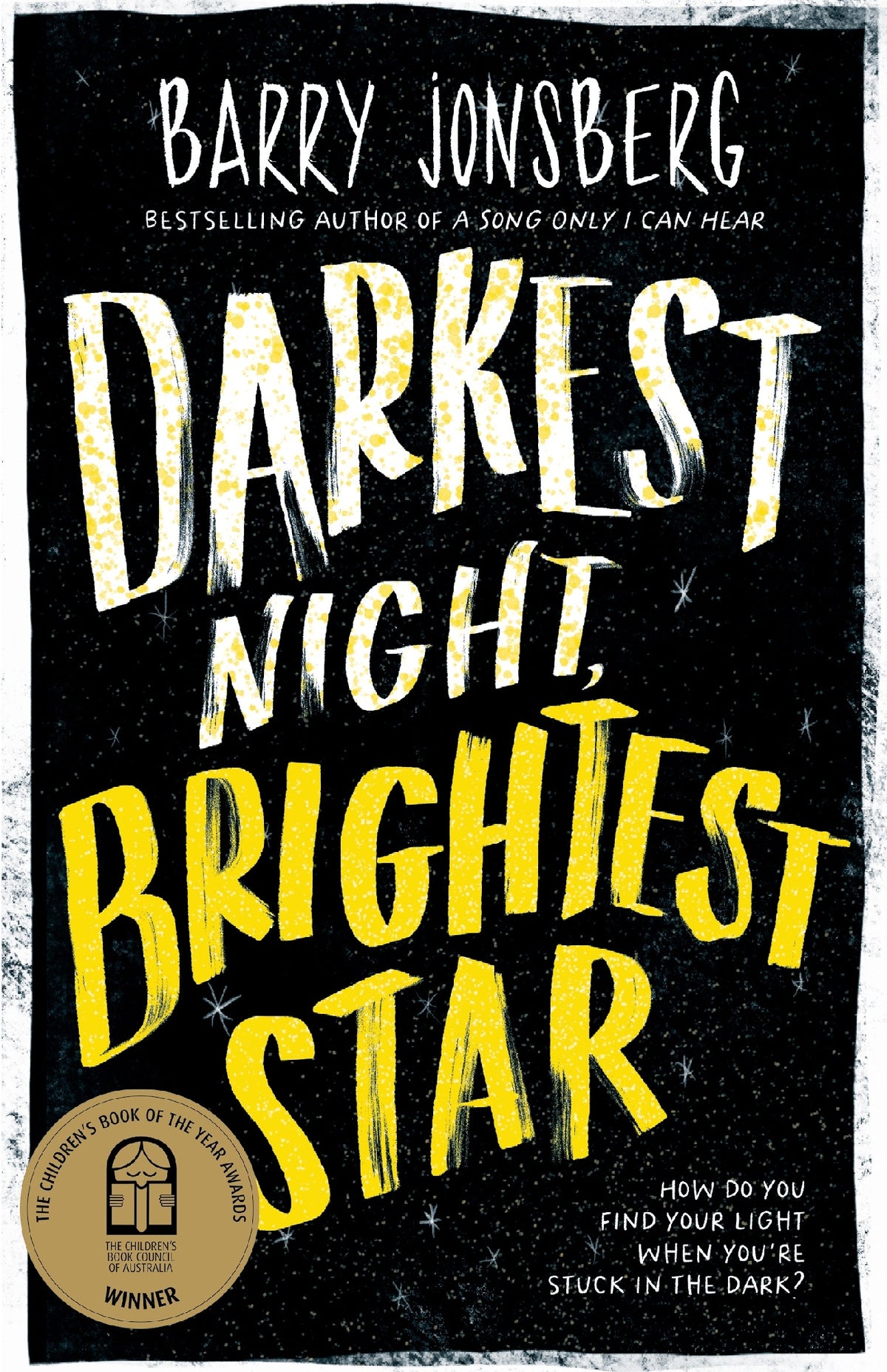 Darkest Night Brightest Star
