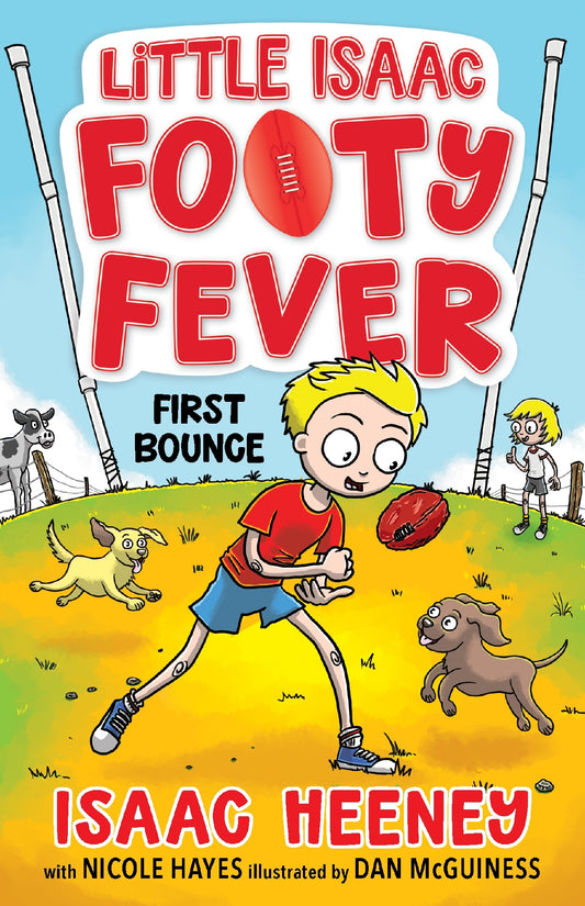 Little Isaac Footy Fever #01 First Bounce