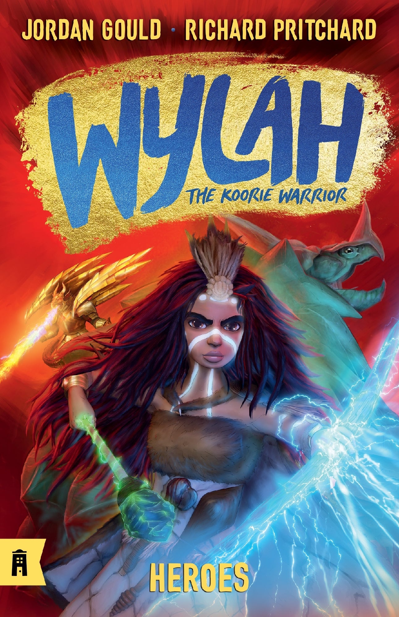 Wylah The Koorie Warrior #5 Heroes