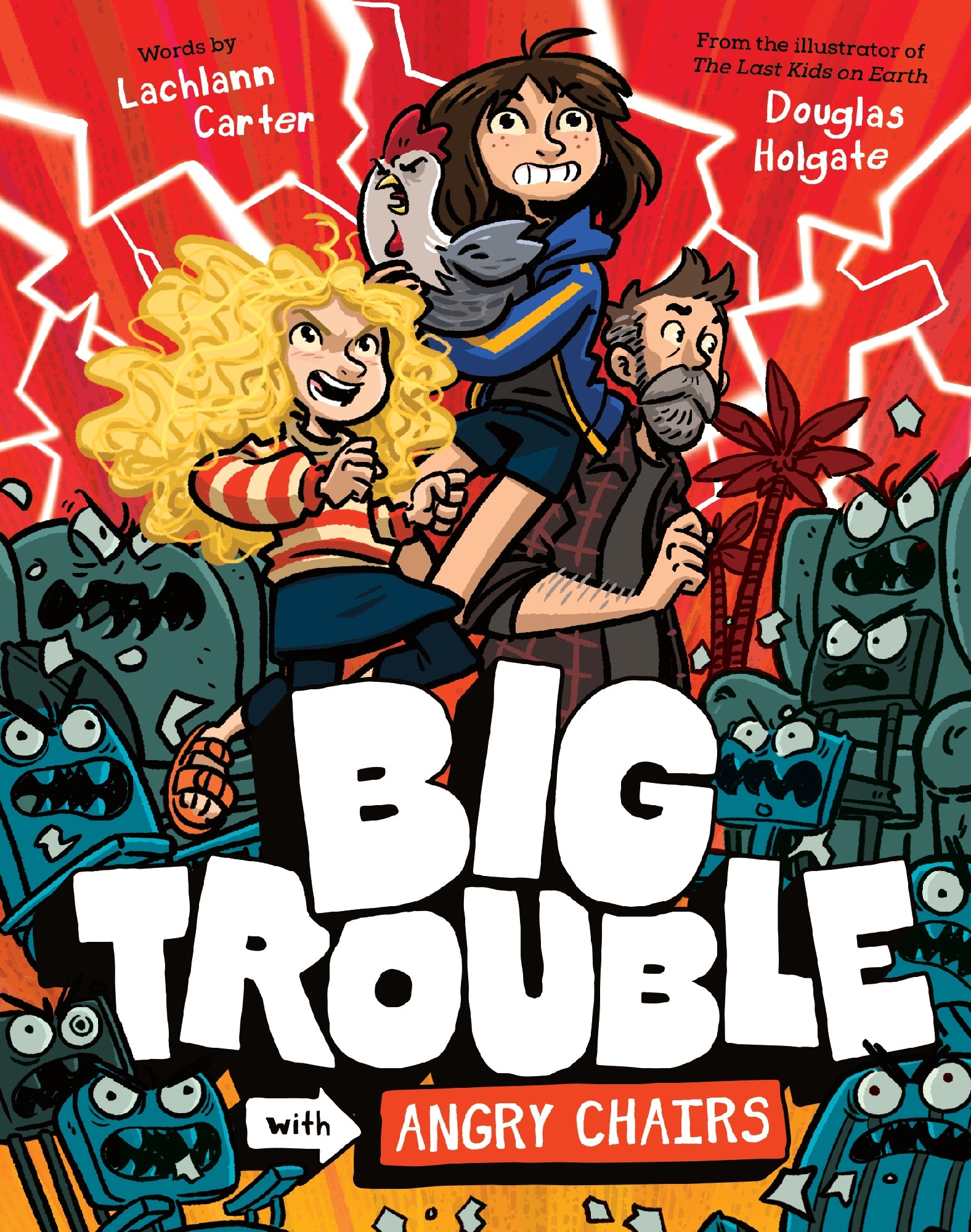 Big Trouble With Angry Chairs