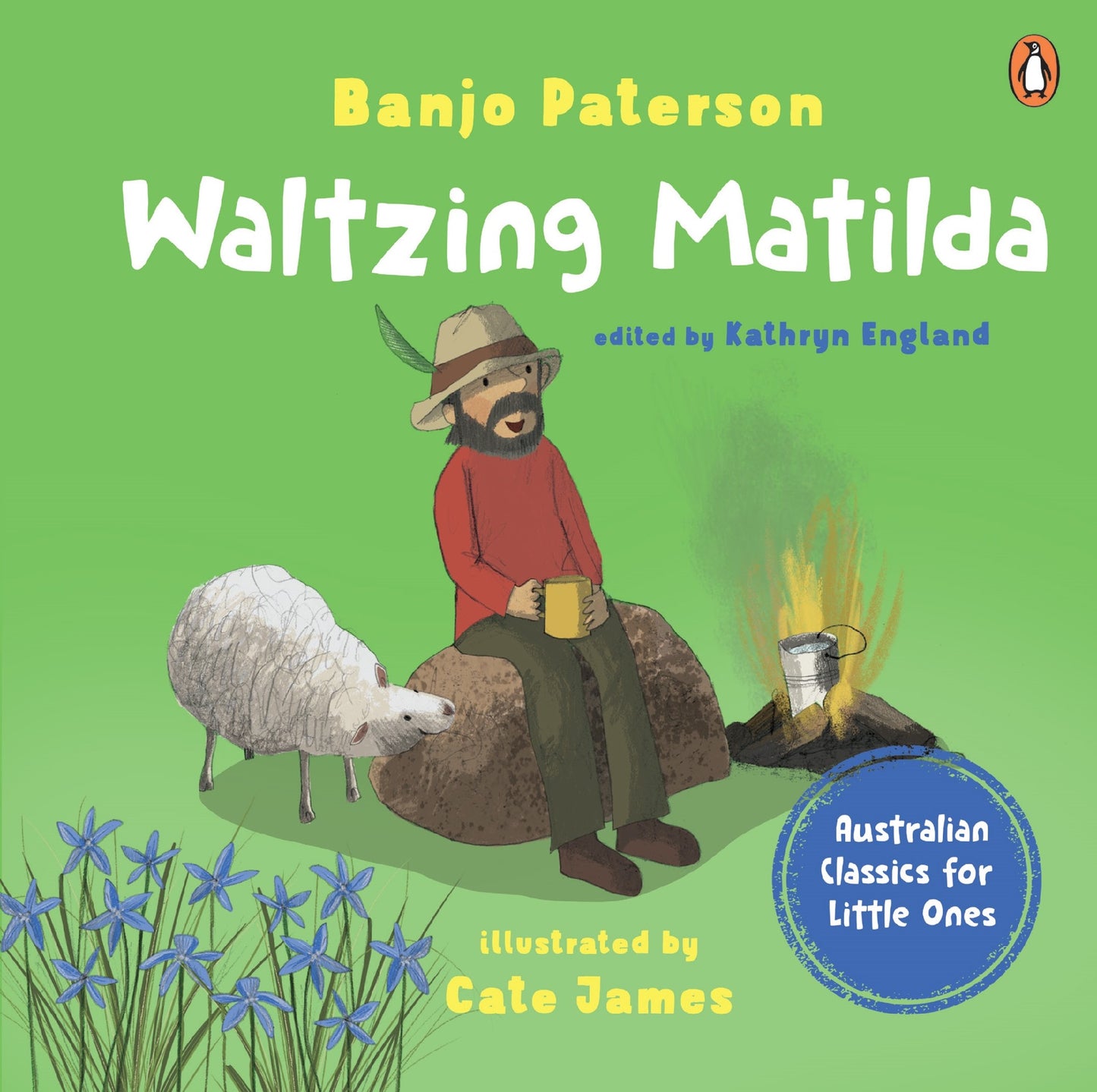 Waltzing Matilda Australian Classics For Little Ones