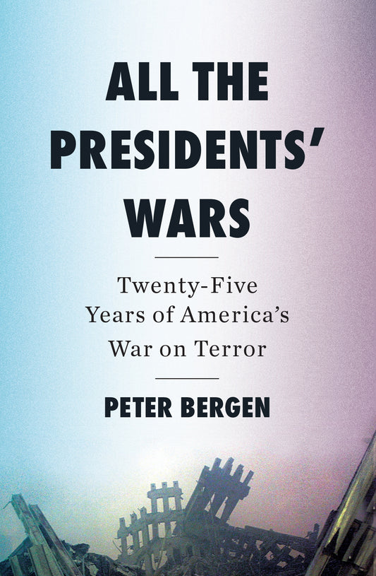 All The Presidents' Wars