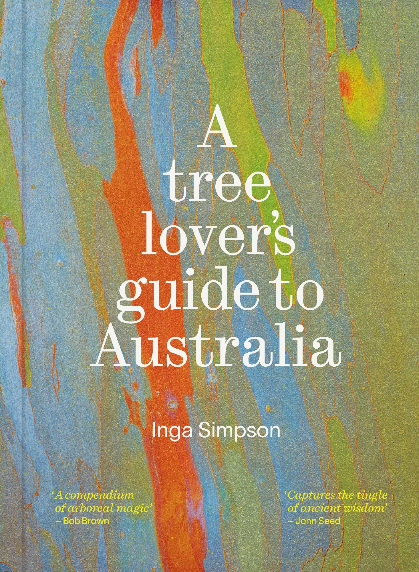 Tree Lover's Guide To Australia