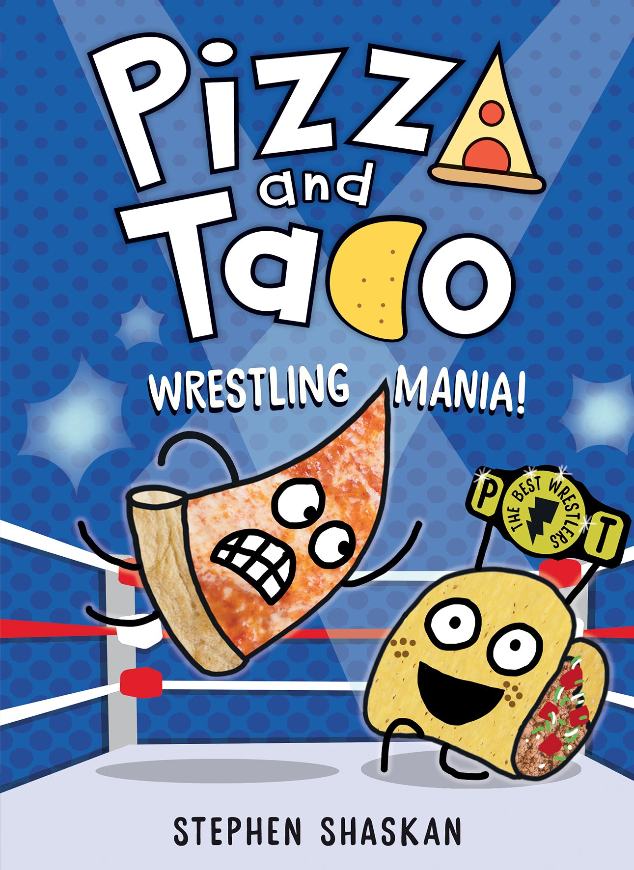 Pizza And Taco #04 Wrestling Mania! 