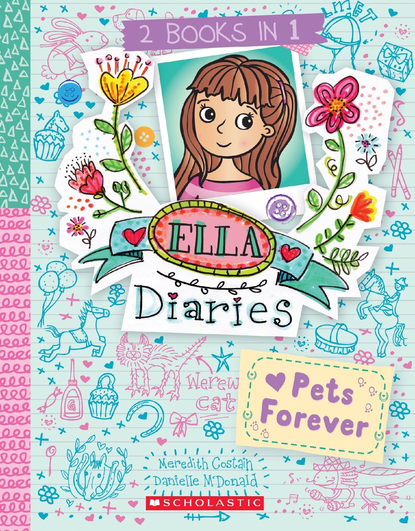 Ella Diaries 2 Books In 1 Pets Forever
