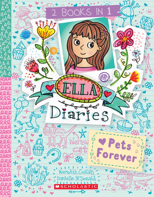 Ella Diaries 2 Books In 1 Pets Forever