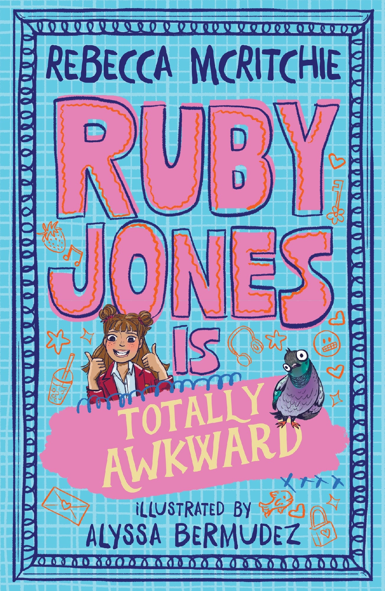 Ruby Jones #1 Ruby Jones Is Totally Awkward