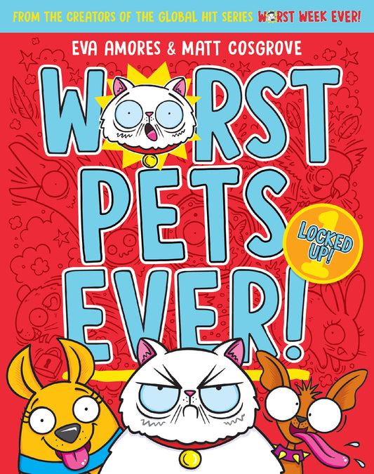 Worst Pets Ever #01 Locked Up
