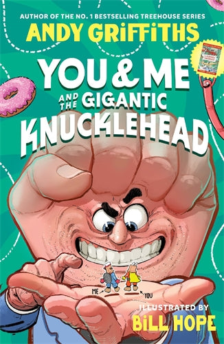 You & Me And The Gigantic Knucklehead