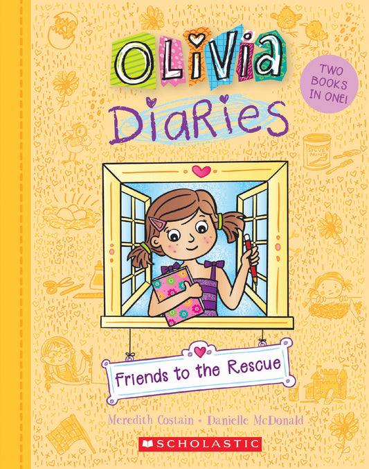 Oliva Diaries Friends To The Rescue 2 In 1