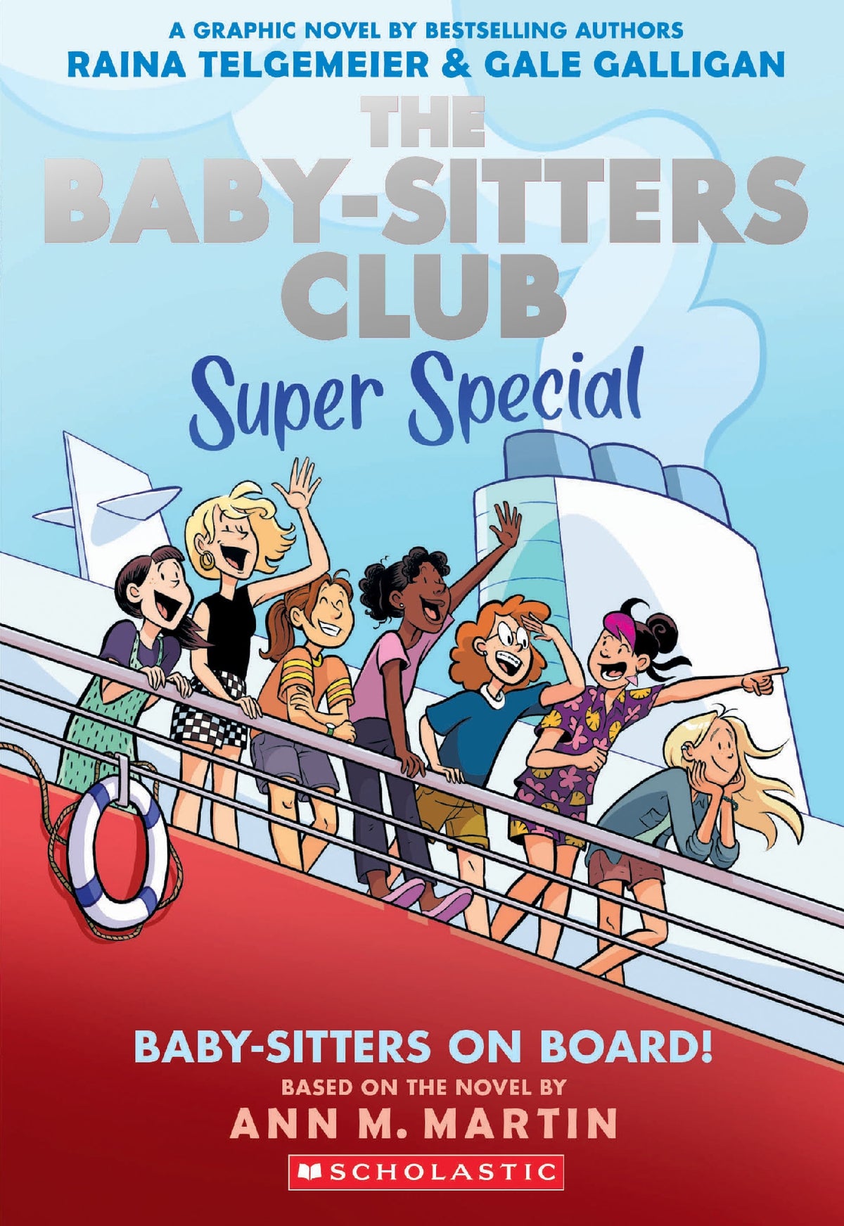 Baby-sitters On Board! A Graphic Novel (the Baby-sitters Club: Super Special #