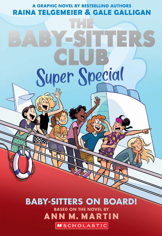 Baby-sitters On Board! A Graphic Novel (the Baby-sitters Club: Super Special #