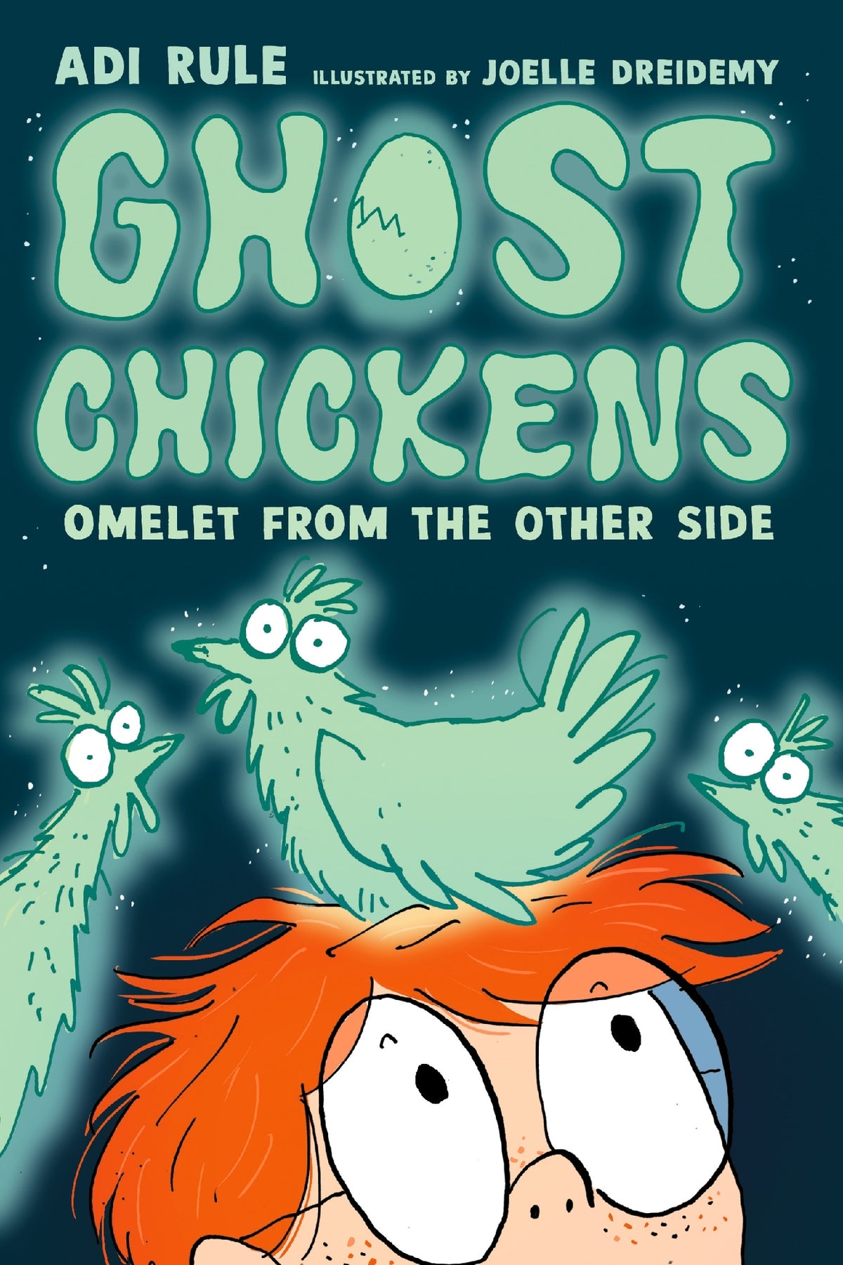 Ghost Chickens #01 Omelet From The Other Side